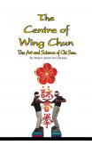 The Centre Of Wing Chun