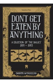 Don't Get Eaten By Anything