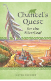 Chantel's Quest For The Silver Leaf
