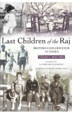 Last Children Of The Raj, Volume 1 (1919-1939)