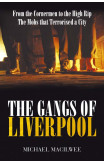 The Gangs Of Liverpool
