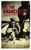 We The Anarchists