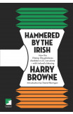 Hammered By The Irish