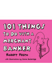 101 Things To Do With A Merchant Banker