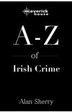 The A-z Of Irish Crime