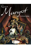 Queen Margot Vol.2: The Bloody Wedding