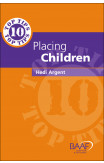 Ten Top Tips For Placing Children In Permanent Families
