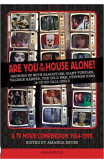Are You In The House Alone?