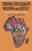 Striving For Equality, Freedom And Justice: Embracing Roots, Culture And Identity: A Collection Of Poetry
