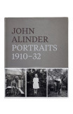 John Alinder: Portraits 1910-32