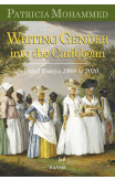 Writing Gender Into The Caribbean