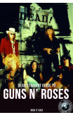 Dead Straight Guide To Guns N' Roses