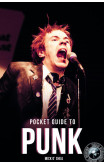 The Dead Straight Pocket Guide To Punk