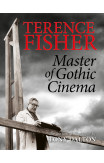 Terence Fisher: Master of Gothic Cinema