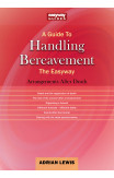A Guide To Handling Bereavement The Easyway