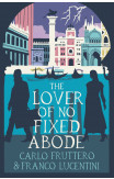 The Lover Of No Fixed Abode