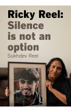Ricky Reel: Silence Is Not An Option
