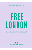 An Opinionated Guide To Free London