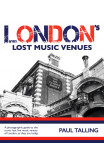London's Lost Music Venues