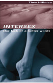 Intersex (for Lack Of A Better Word)