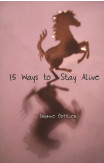 15 Ways To Stay Alive