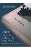 Night On The Galactic Railroad And Other Stories From Ihatov