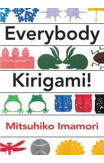 Everybody Kirigami!