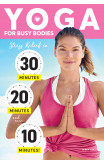 Yoga For Busy Bodies