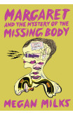 Margaret And The Mystery Of The Missing Body