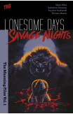 Lonesome Days, Savage Nights Vol. 1