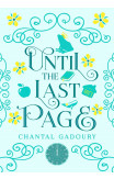 Until The Last Page