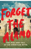 Forget The Alamo