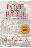 Love After Babel And Other Poems