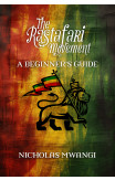 Rastafarianism: A Beginner's Guide