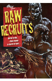 Raw Recruits