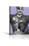 Tom Of Finland: Life And Work Of A Gay Hero