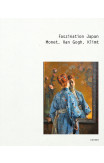 Faszination Japan: Monet. Van Gogh. Klimt