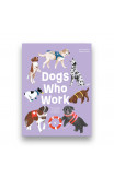 Dogs Who Work