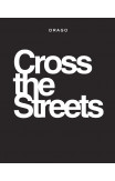 Cross The Streets