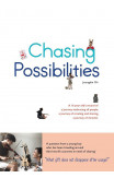 Chasing Possibilities