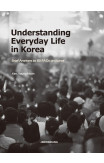 Understanding Everyday Life In Korea