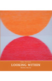 Indian Art Series: Looking Within