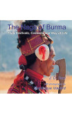 Naga Of Burma: Their Festivals, Customs And Way Of Life