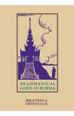 Brahmanical Gods In Burma: A Chapter Of Indian Art And Iconography