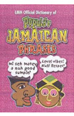 Lmh Official Dictionary Of Popular Jamaican Phrases