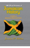 Lmh Official Dictionary Of Jamaican History