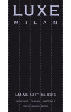 Milan Luxe City Guide