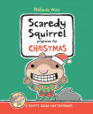 Scaredy Squirrel Prepares For Christmas: A Safety Guide For For Scaredies