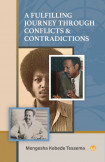 A Fulfilling Journey Through Conflicts & Contradictions