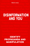 Disinformation And You